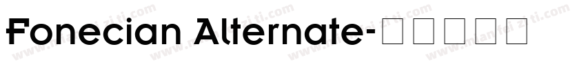 Fonecian Alternate字体转换